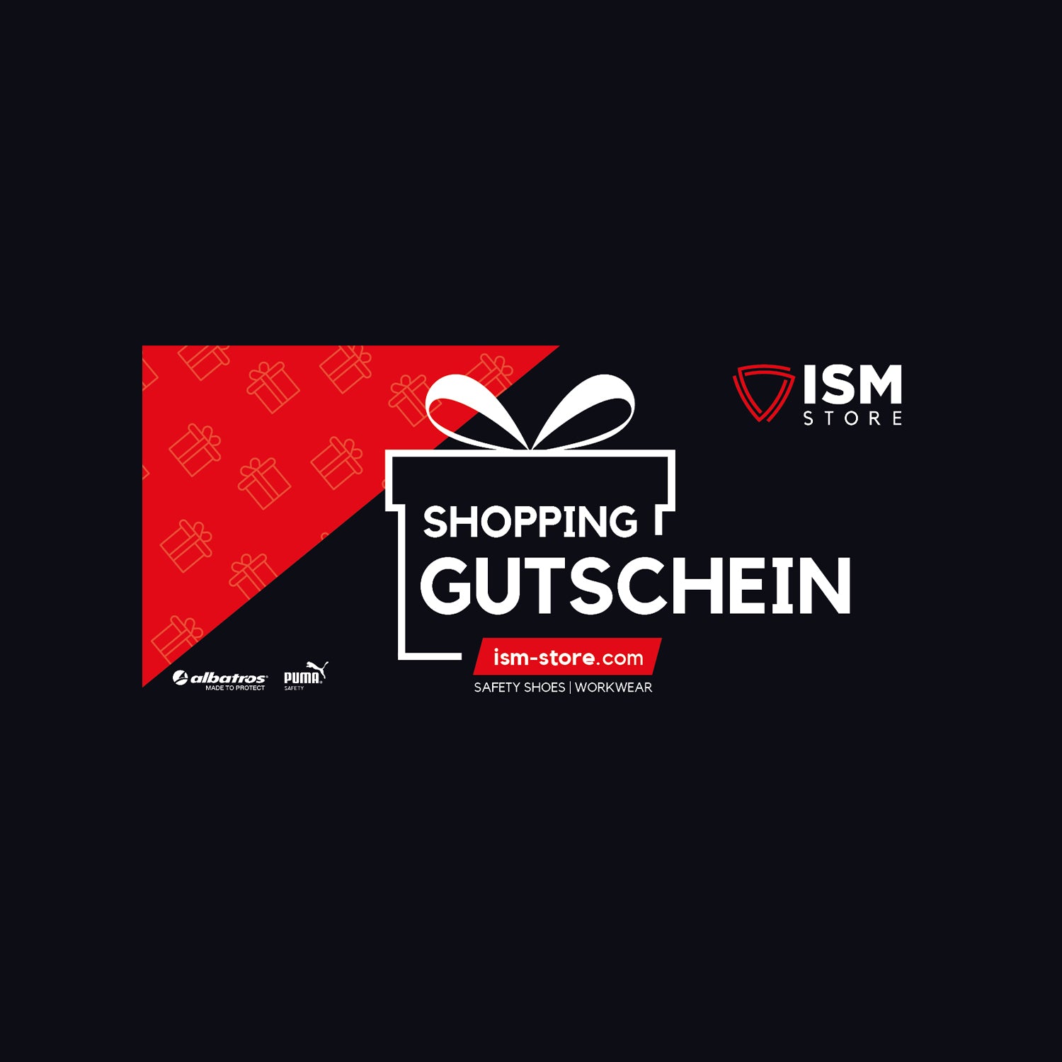 Dunkelblauer Hintergrund mit Geschenk-Grafik und Schleife, „SHOPPING GUTSCHEIN“ Schriftzug sowie ISM Store Logo, ergänzt durch Albatros und PUMA Safety Logos